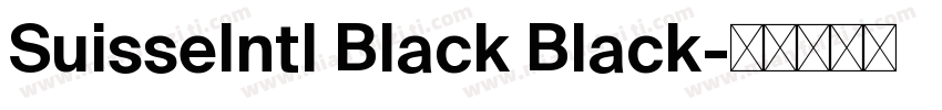 SuisseIntl Black Black字体转换